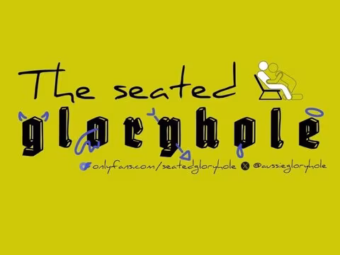 The seated gloryhole TOP 0.6%