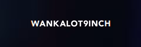 Wankalot9inch